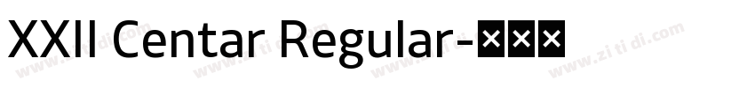 XXII Centar Regular字体转换